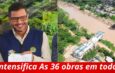 36 obras em todo o Acre