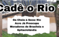 Rio Acre Já Preocupa Moradores