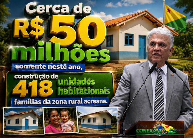 Petecão cobra agilidade do governo federal para construção de casas rurais no Acre