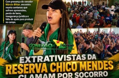Em Xapuri, extrativistas denunciam multas, embargos e cobram regularização fundiária na Reserva Chico Mendes
